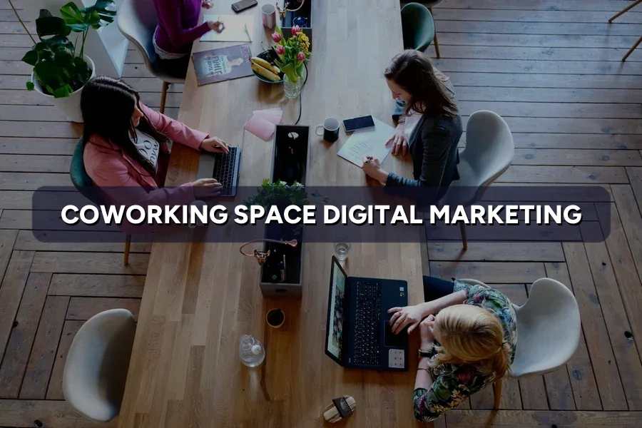 Best Digital Marketing for Coworking Spaces Malaysia 2026