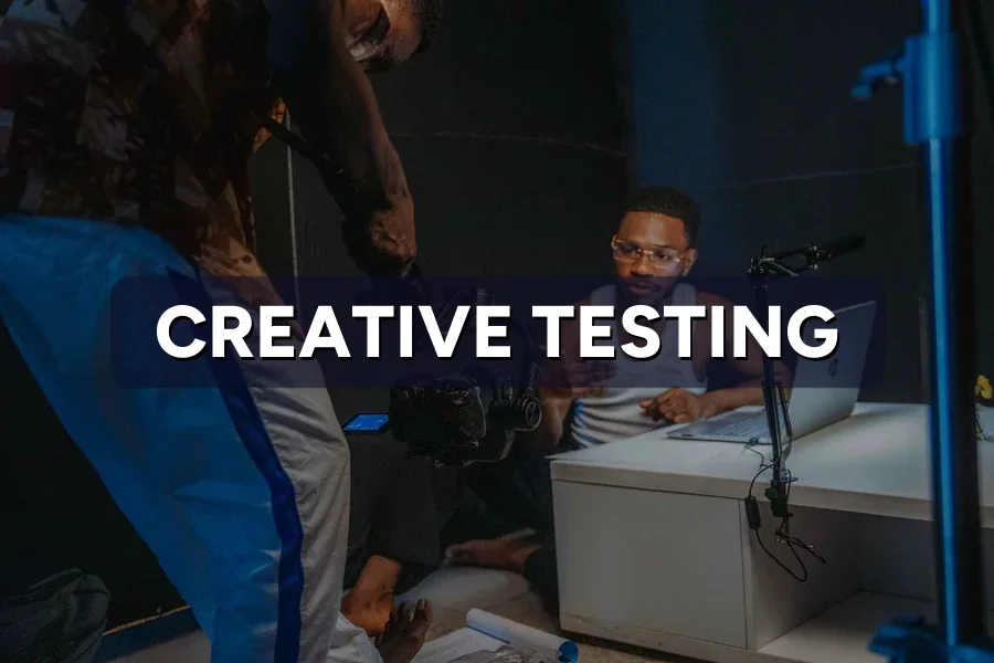 Creative Testing: How to Find the Ad That Actually Works