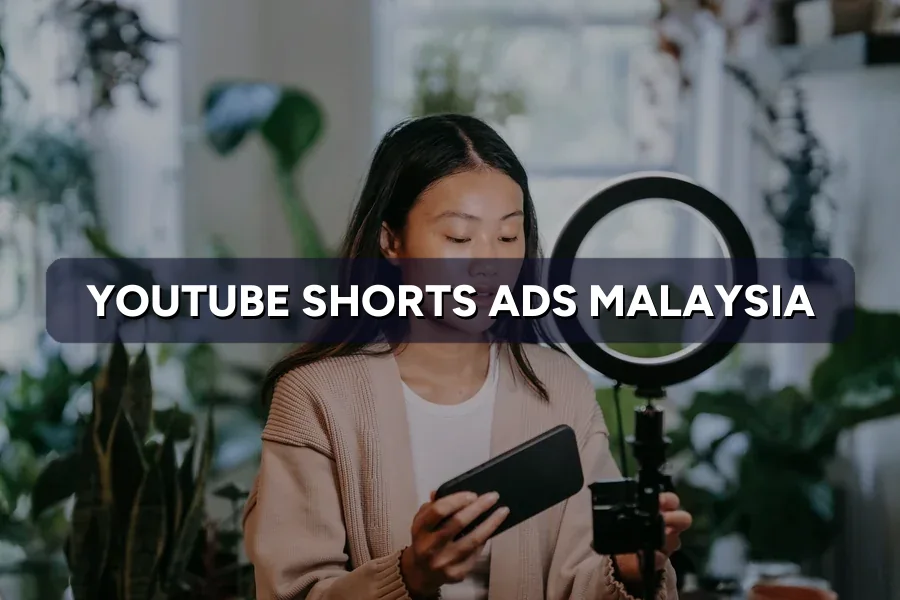 YouTube Shorts Ads Malaysia: Short-Form Video Reach