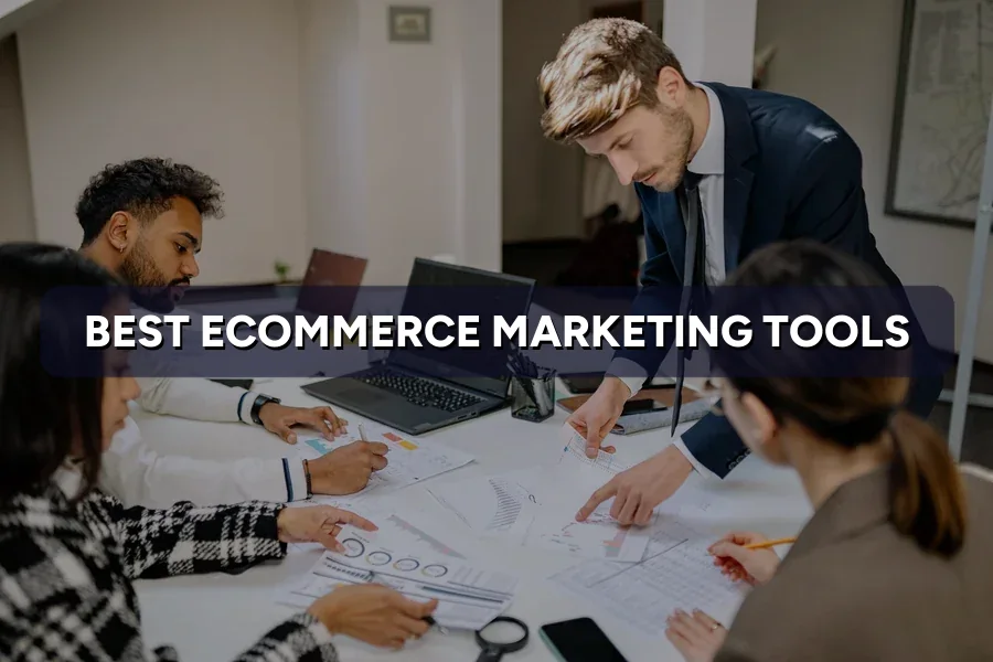 Best Marketing Tools for E-commerce Stores in 2026