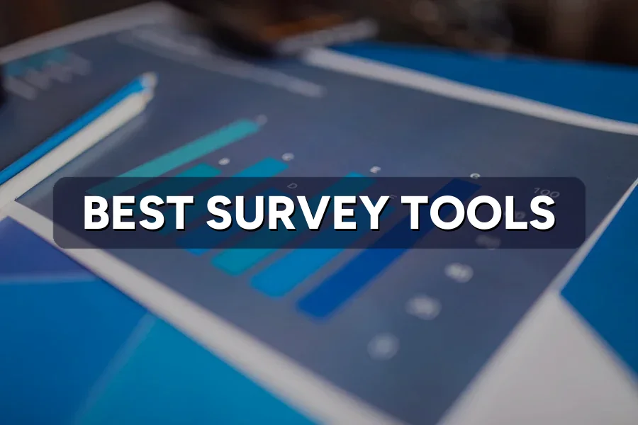 Best Survey Tools to Understand Your Customers 2026