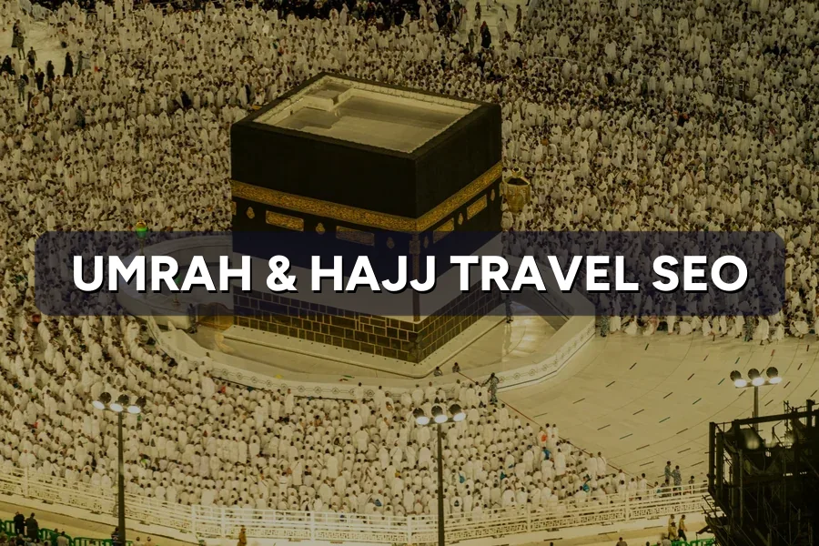 Best SEO for Umrah Agencies in Malaysia: Guide 2026