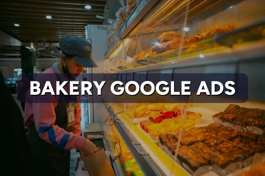Best Google Ads for Bakeries in Malaysia: Guide 2026