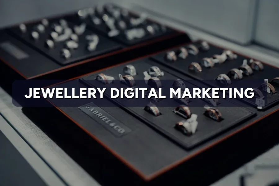 Best Digital Marketing for Jewellers in Malaysia: Guide 2026