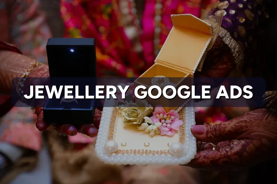 Best Google Ads for Jewellers in Malaysia: Guide 2026
