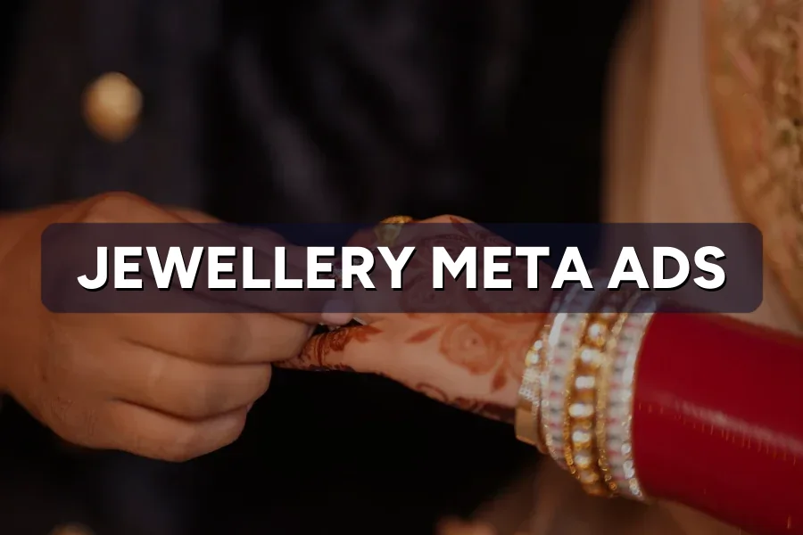Best Meta Ads for Jewellers in Malaysia: Guide 2026