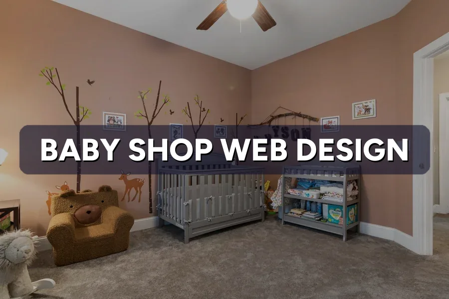 Best Web Design for Baby Shops in Malaysia: Guide 2026