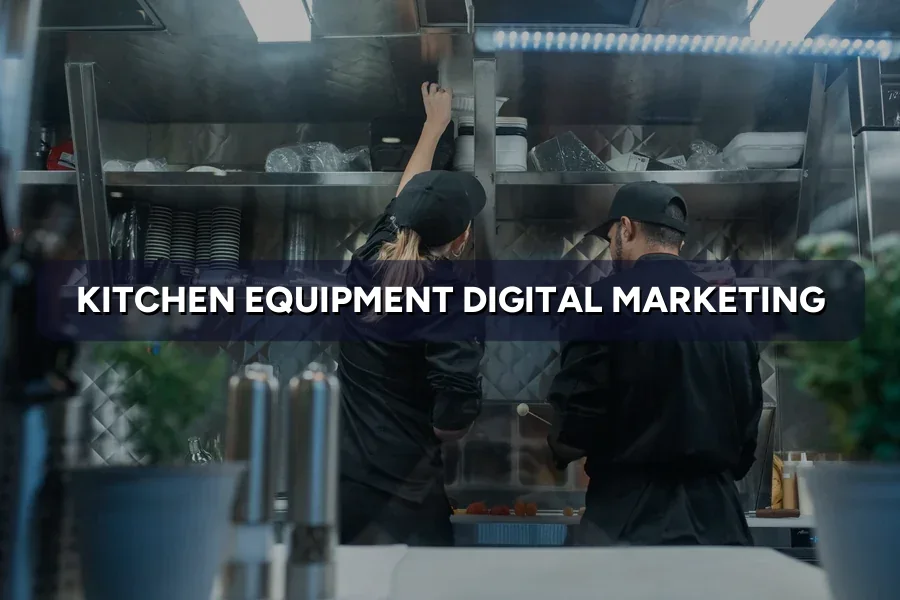 Best Digital Marketing for Kitchen Suppliers in Malaysia (2026)