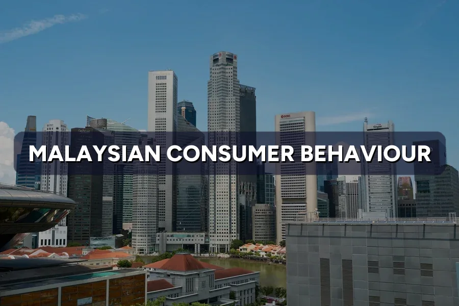 Malaysian Consumer Behaviour 2026: Guide for Foreign Brands