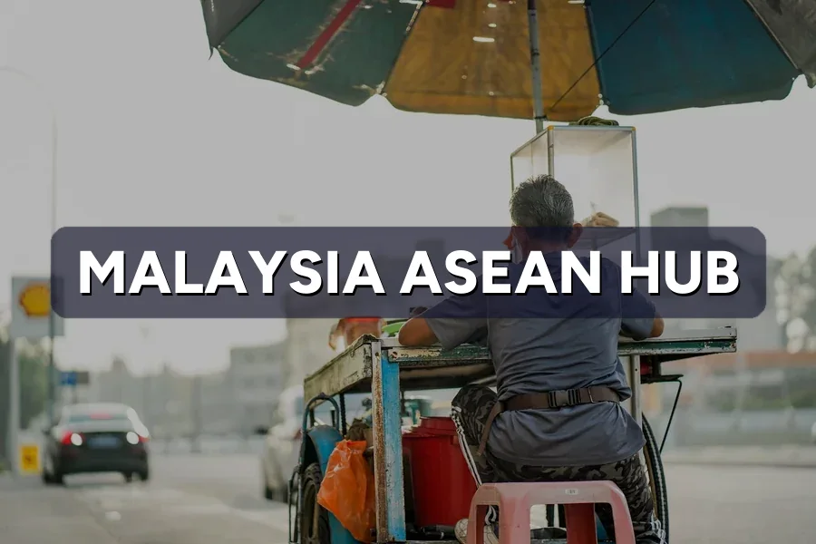 Malaysia as an ASEAN Marketing Hub: How Foreign Brands Do It