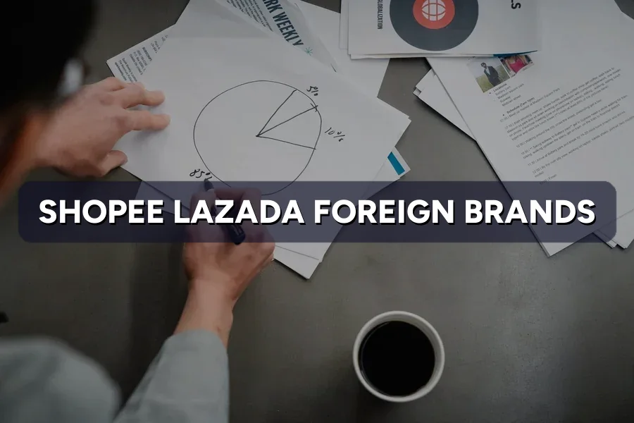 Shopee & Lazada for Foreign Brands: Cross-Border vs Local
