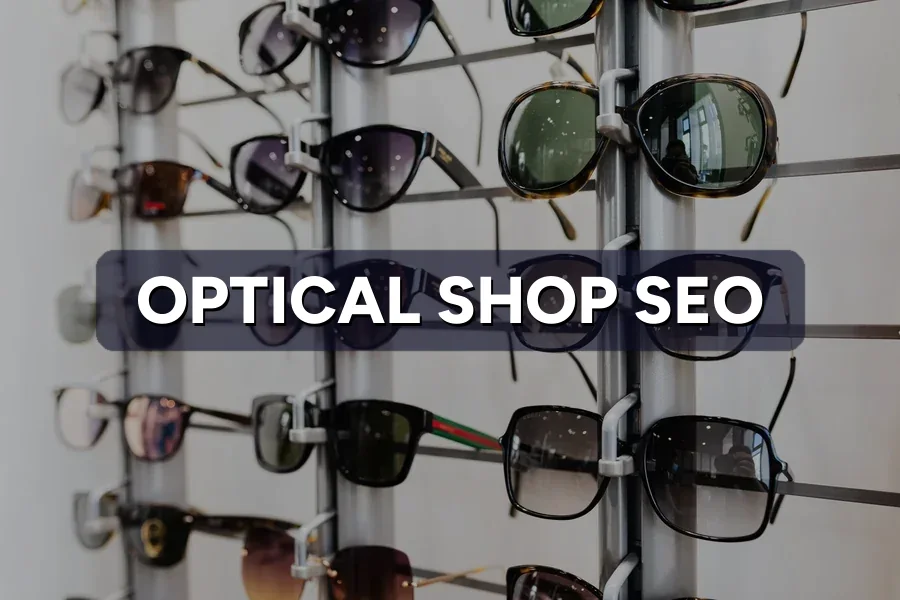 Best SEO for Optical Shops in Malaysia: Guide 2026