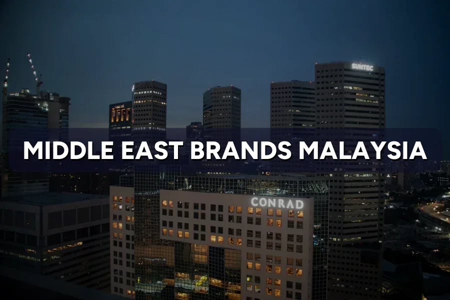 Middle East Brands Entering Malaysia: Digital Marketing Tips