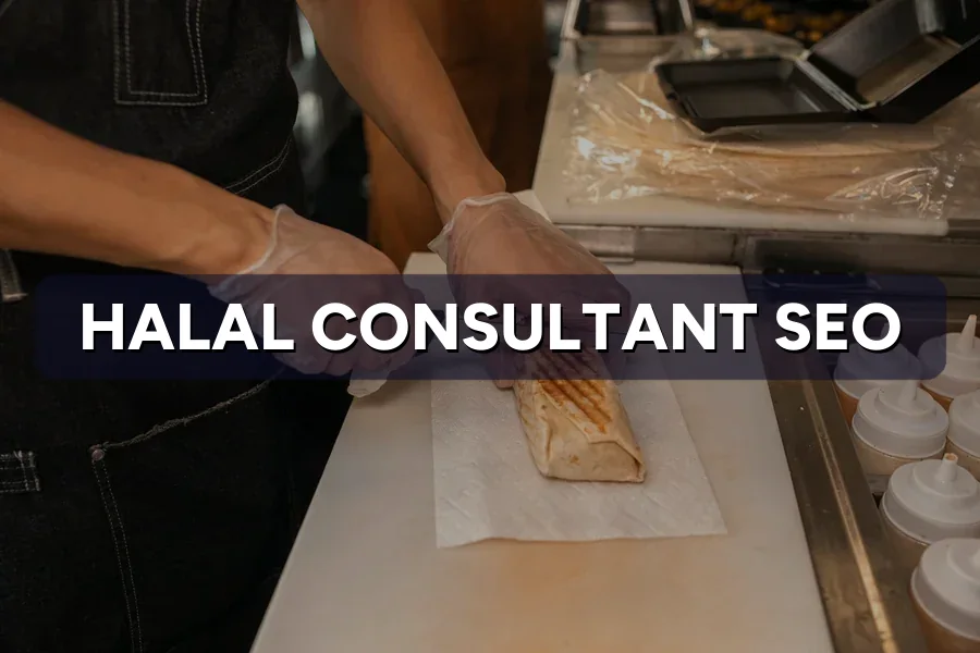 Best SEO for Halal Consultants in Malaysia: Guide 2026