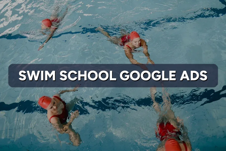 Best Google Ads for Swim Schools in Malaysia: Guide 2026