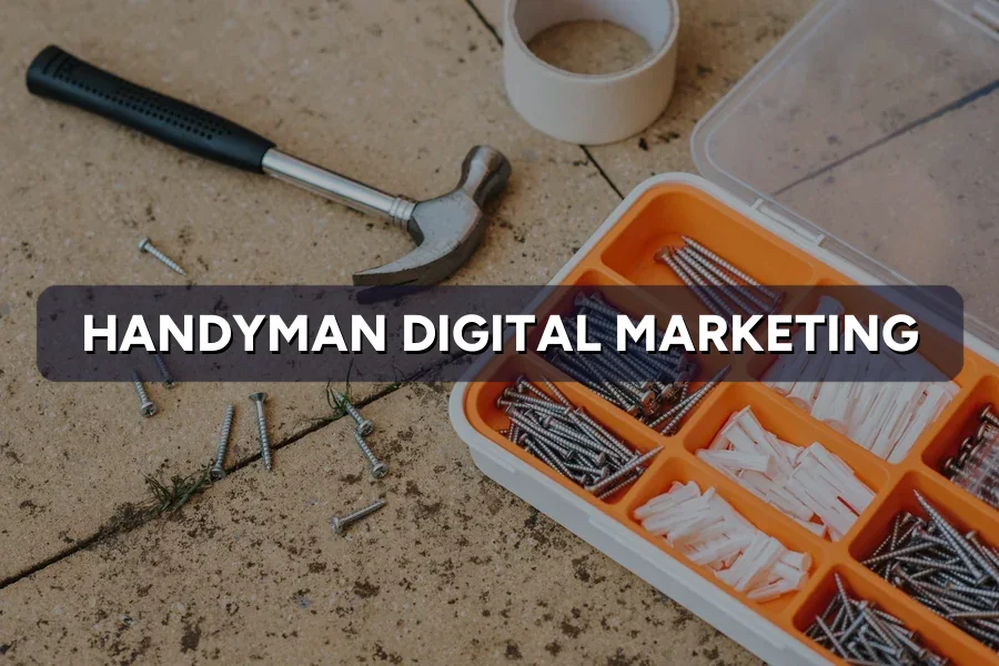 Best Digital Marketing for Handyman Services Malaysia 2026