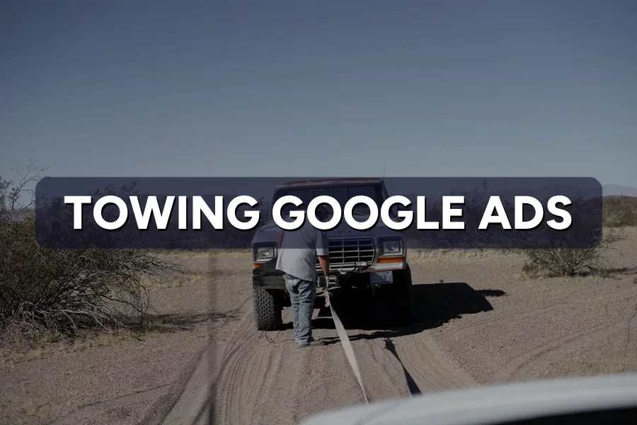 Best Google Ads for Towing Services in Malaysia: Guide 2026