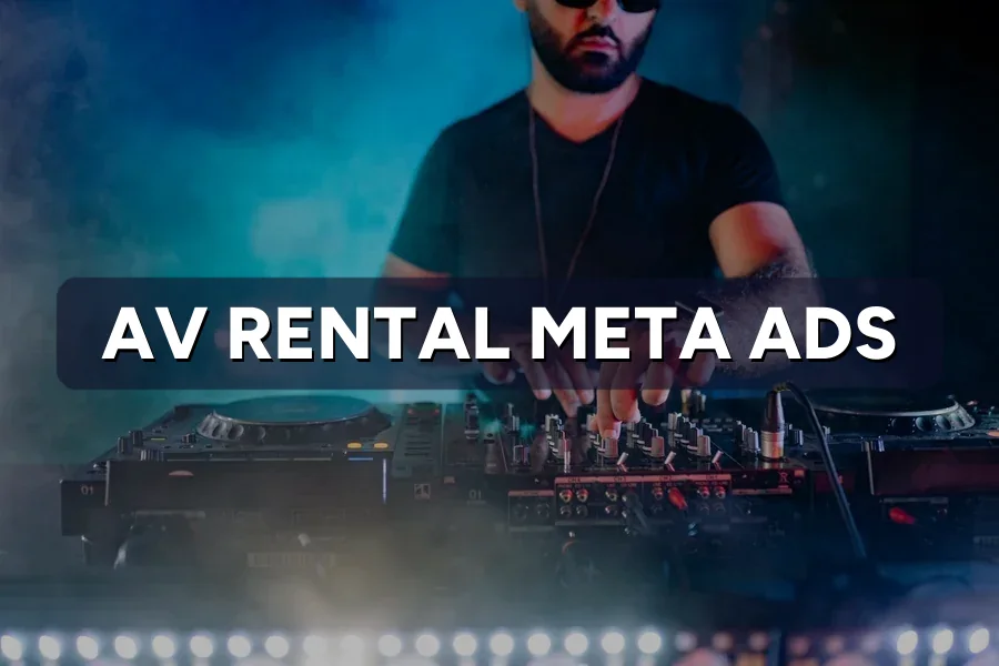 Best Meta Ads for AV Rental Firms in Malaysia: Guide 2026