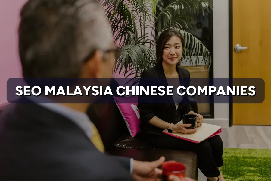 SEO in Malaysia for Chinese Companies: Baidu vs Google Rules