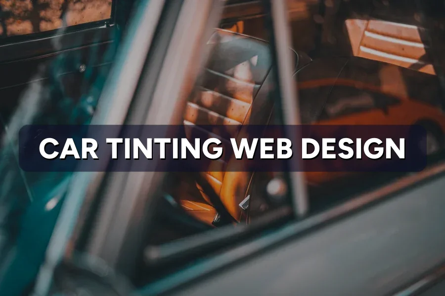 Best Web Design for Tinting Shops in Malaysia: Guide 2026