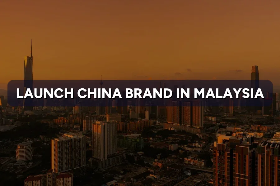 China Brand Launch in Malaysia: 90-Day Digital Plan 2026