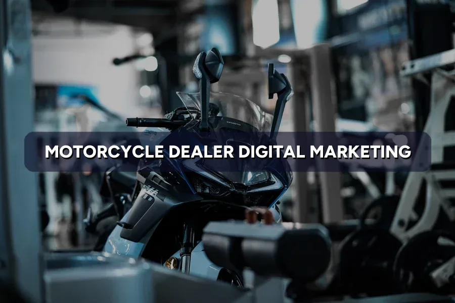 Best Digital Marketing for Motorcycle Dealers Malaysia 2026