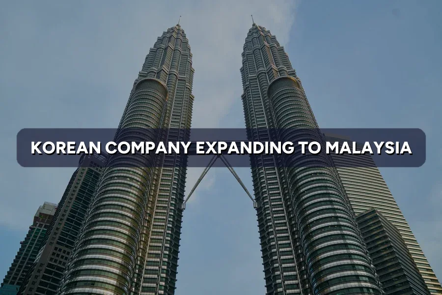 Korean Company Expanding to Malaysia: Marketing Guide 2026
