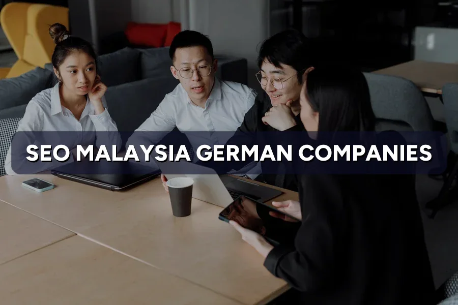 SEO in Malaysia for German Companies: From Google.de to .my