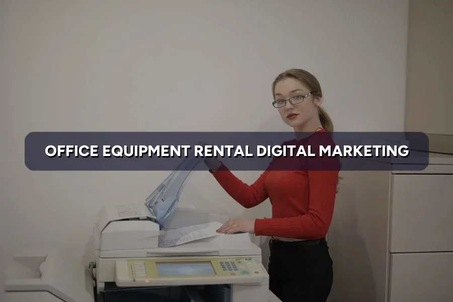Best Digital Marketing for Equipment Rentals Malaysia 2026