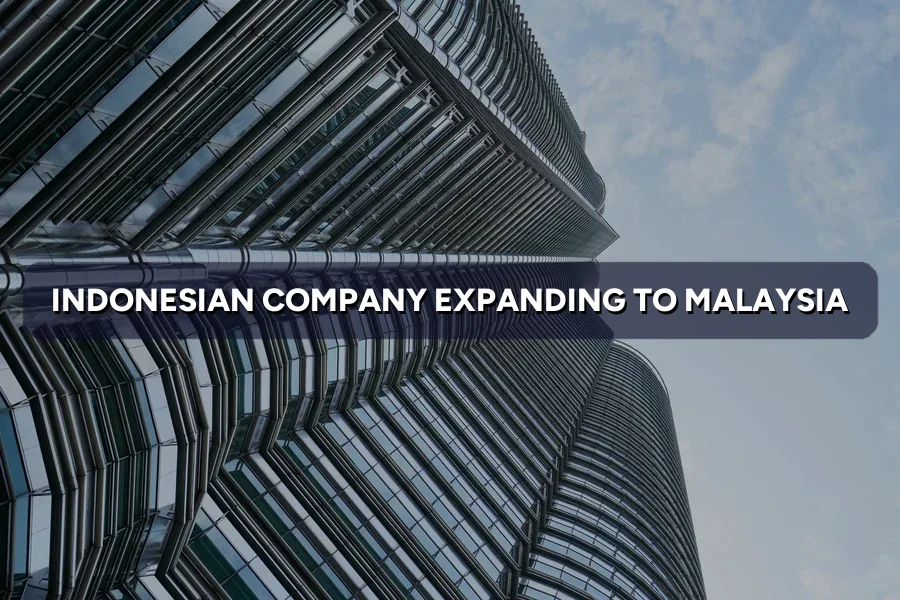 Indonesian Company Expanding to Malaysia: Marketing Guide