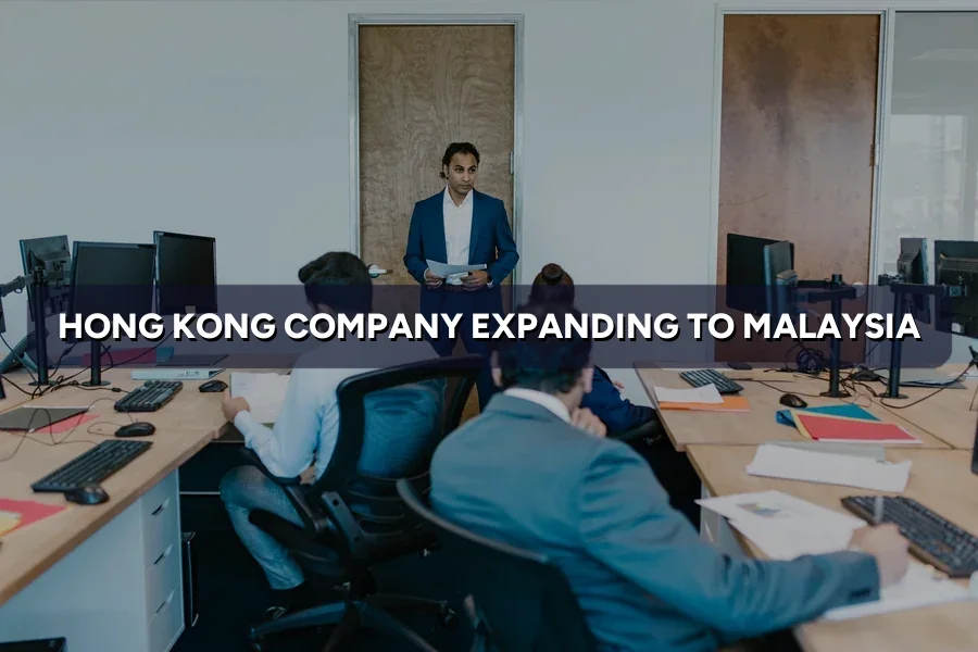 Hong Kong Company Expanding to Malaysia: Marketing Guide