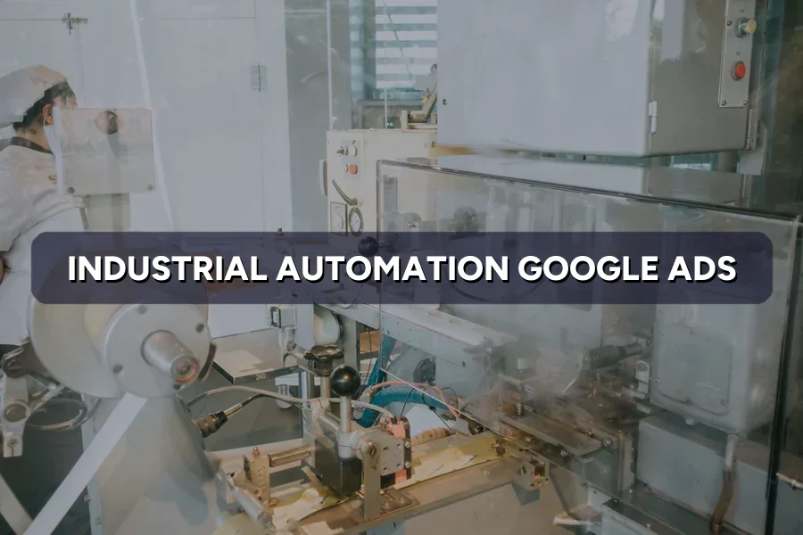 Best Google Ads for Automation Firms in Malaysia: Guide 2026