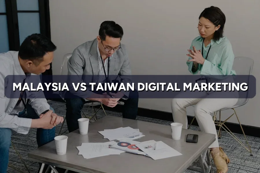 Malaysia vs Taiwan Digital Marketing: Key Differences 2026