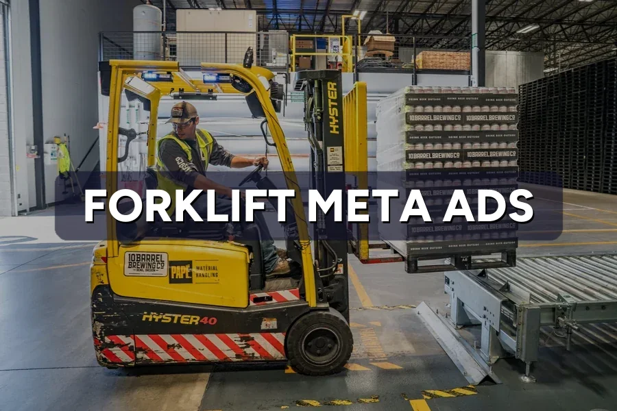 Best Meta Ads for Forklift Suppliers in Malaysia (2026 Guide)