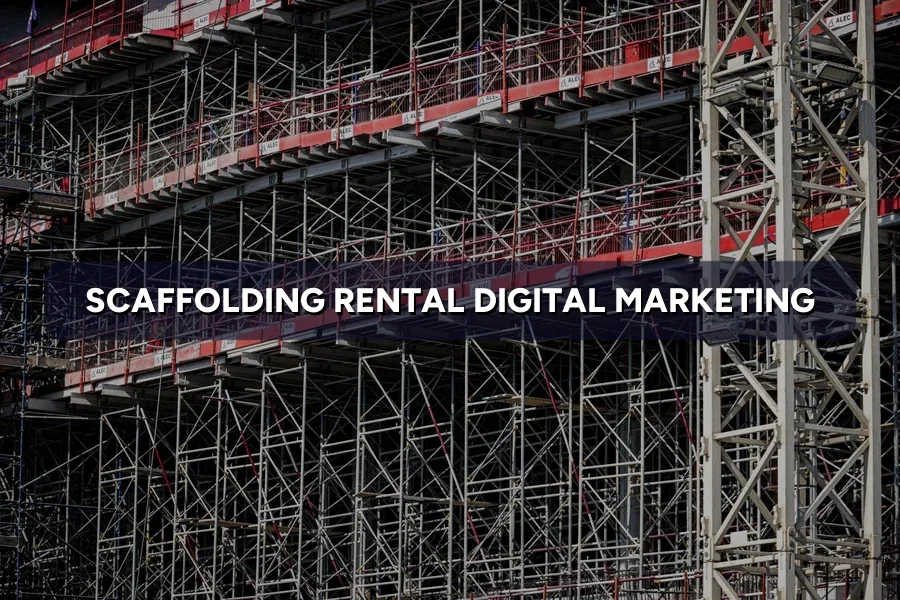 Best Digital Marketing for Scaffolding Firms in Malaysia (2026)