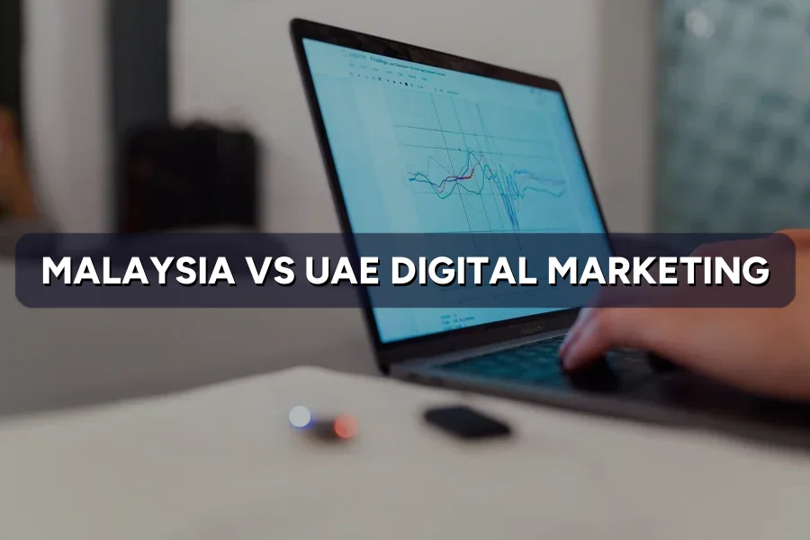 Malaysia vs UAE Digital Marketing: Key Differences in 2026