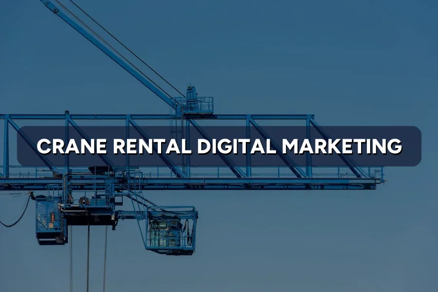 Best Digital Marketing for Crane Companies in Malaysia (2026 Guide)
