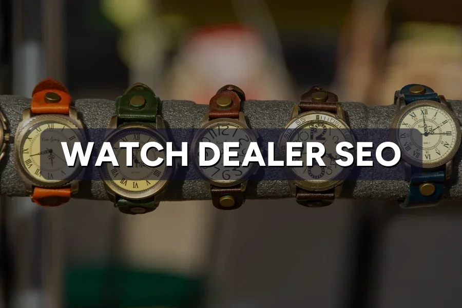 Best SEO for Watch Dealers in Malaysia: Guide 2026