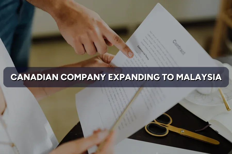 Canadian Company Expanding to Malaysia: Marketing Guide