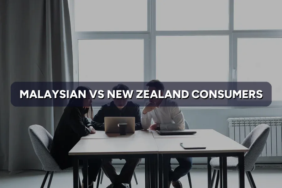 Malaysian vs Kiwi Consumers: What Changes Your Marketing