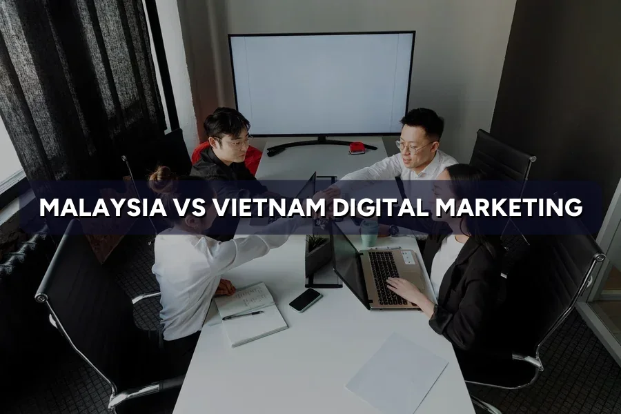 Malaysia vs Vietnam Digital Marketing: From Zalo to WhatsApp