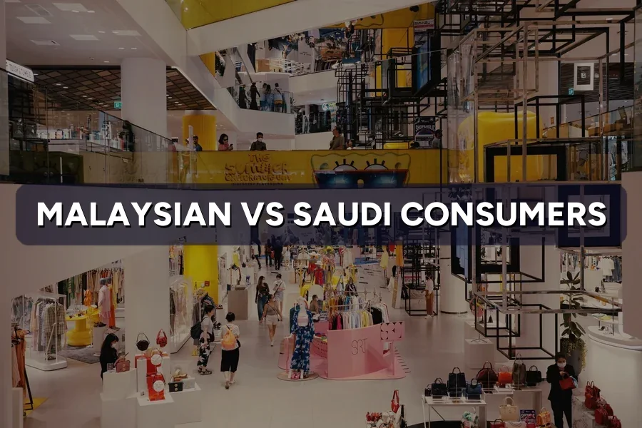 Malaysian vs Saudi Consumers: What Changes Your Marketing