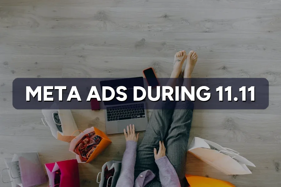 Meta Ads During 11.11: Should Small Brands Sit It Out?