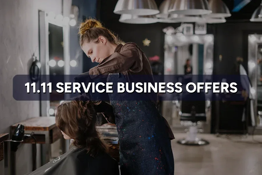 11.11 for Service Businesses: Offers That Still Convert
