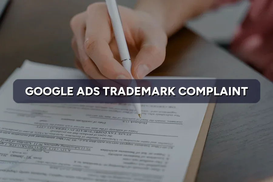Competitor Bidding on Your Brand? File a Trademark Complaint