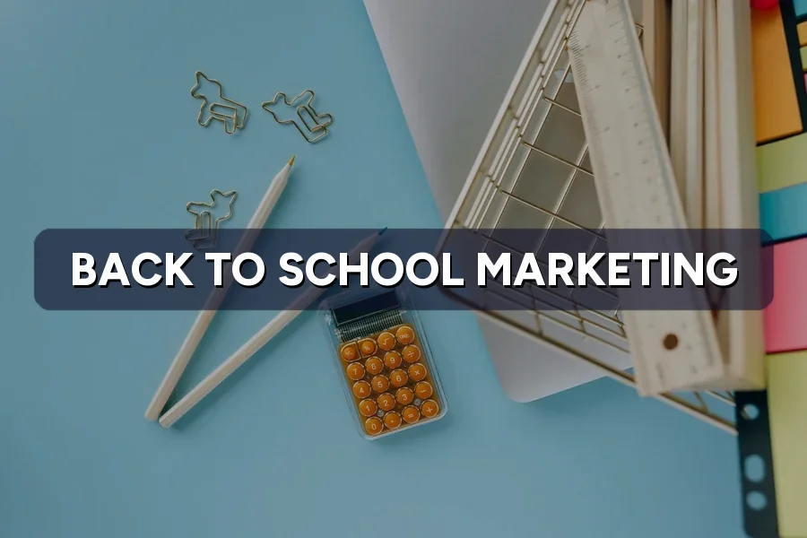 Back to School Marketing Malaysia: 2027 Campaign Timeline