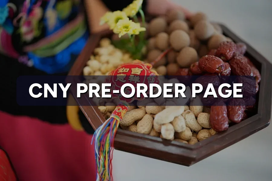 CNY Pre-Order Page: Lock In Sales Before the Festive Rush