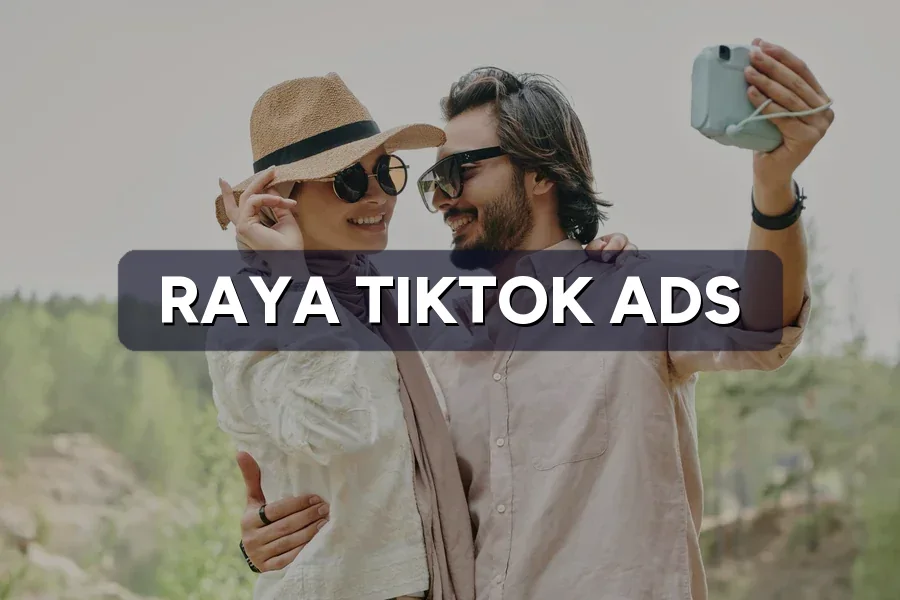Raya TikTok Ads: Campaign Ideas for Aidilfitri 2027