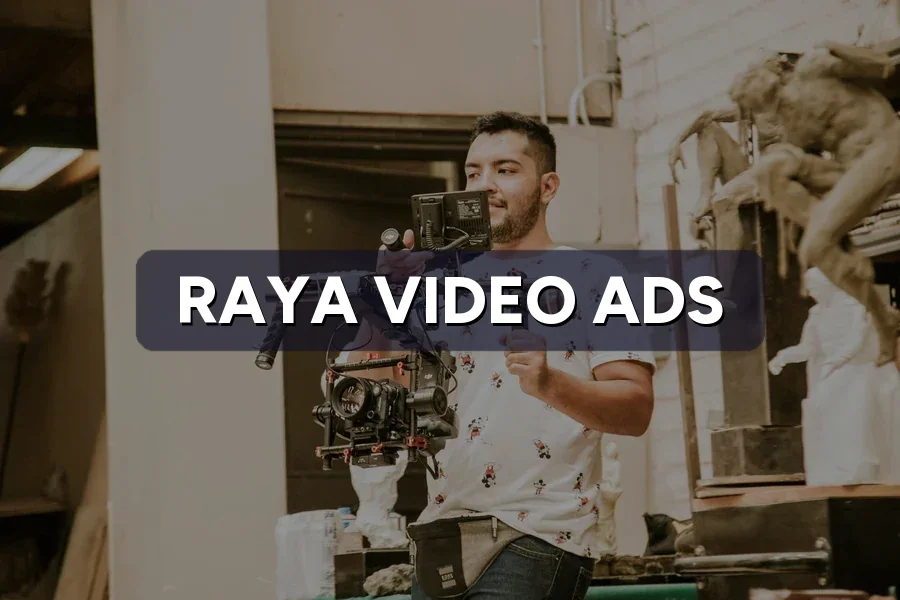 Raya Video Ads: Make an Emotional Film on an SME Budget