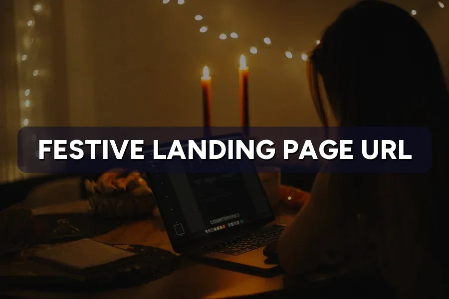 Festive Landing Page SEO: Why to Reuse One URL Every Year
